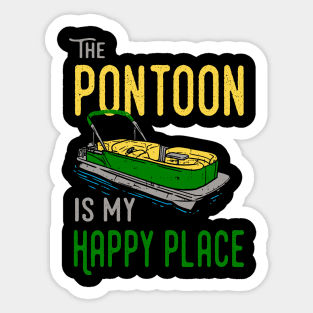 The Pontoon Is My Happy Place Sticker